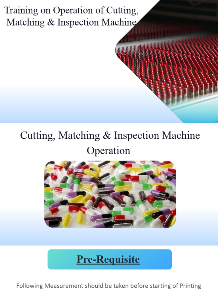 Cutting, Matching & Inspection Machine Training | PDF | Physical ...