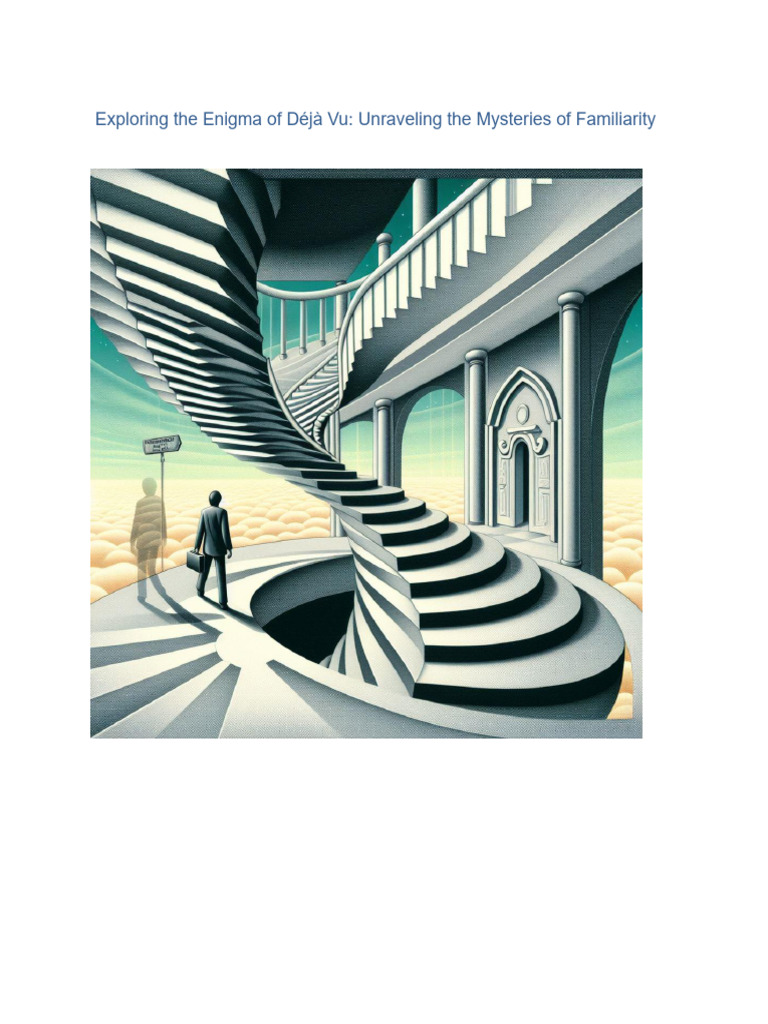 Understanding Déjà Vu: Psychology & Neuroscience | PDF | Experience ...