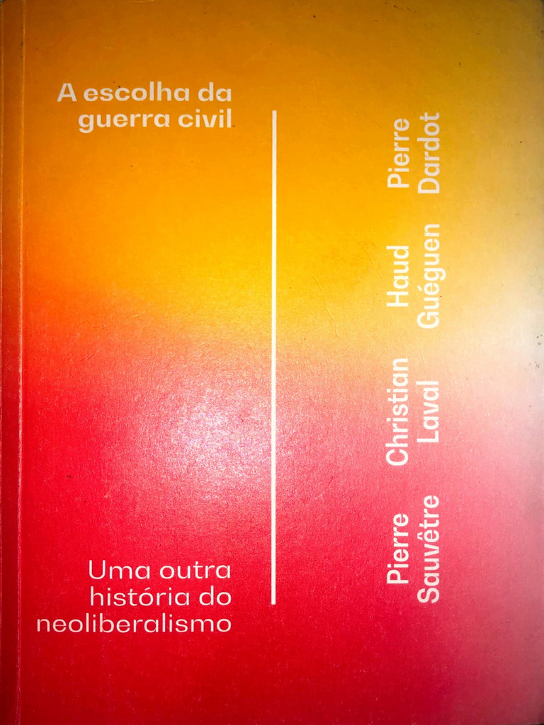 A Escolha Da Guerra Civil (Dardot, Guéguen, Laval, Sauvêtre) | PDF