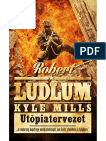 RobertLudlumKyleMills-Utopiatervezet
