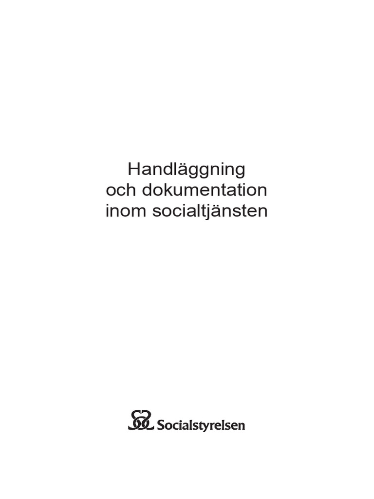 Handläggning Och Dokumentation Inom Socialtjänsten, Socialstyrelsen ...