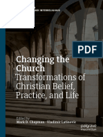 Changing The Church: Transformations of Christian Belief, Practice, and Life