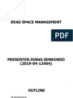 Dead Space Management