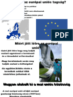 Mit Jelent Az Europai Unios Tagsag