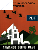 Arquitectura Ecológica Tropical Armando Deffis Caso