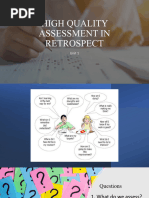 High Quality Assessment in Retrospect