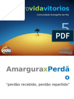 5 Amargura X Perdão