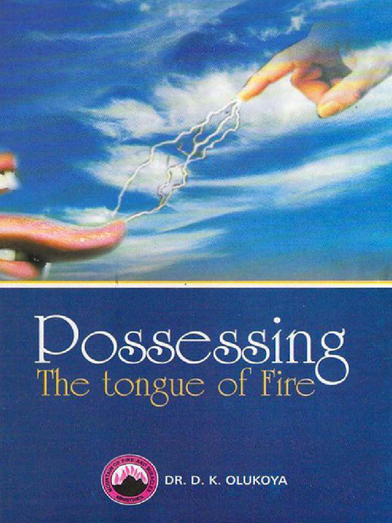 Possessing The Tongue of Fire | PDF | Deliverance Ministry | Prayer