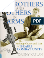 Brothers and Others in Arms The Making of Love and War in Israeli Combat Units (Danny Kaplan) (Z-Library)