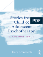 Henry Kronengold - Stories From Child & Adolescent Psychotherapy - A Curious Space-Routledge (2016)