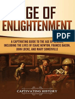 Age of Enlightenment A Captivating Guide To The Age of Reason, Including The Lives of Isaac Newton, Francis Bacon, John Locke,... (Captivating History (History, Captivating) ) (Z-Library)