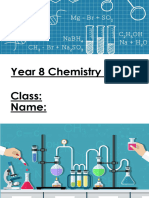 Year 8 Chemistry Unit 5 Class: Name