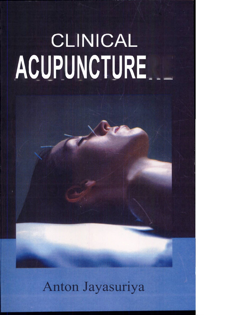 Jayasuriya A. Clinical Acupuncture 2000 | PDF | Acupuncture