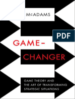 McAdams - Book - Game-Changer - Game Theory and The Art of Transforming Strategic Situations