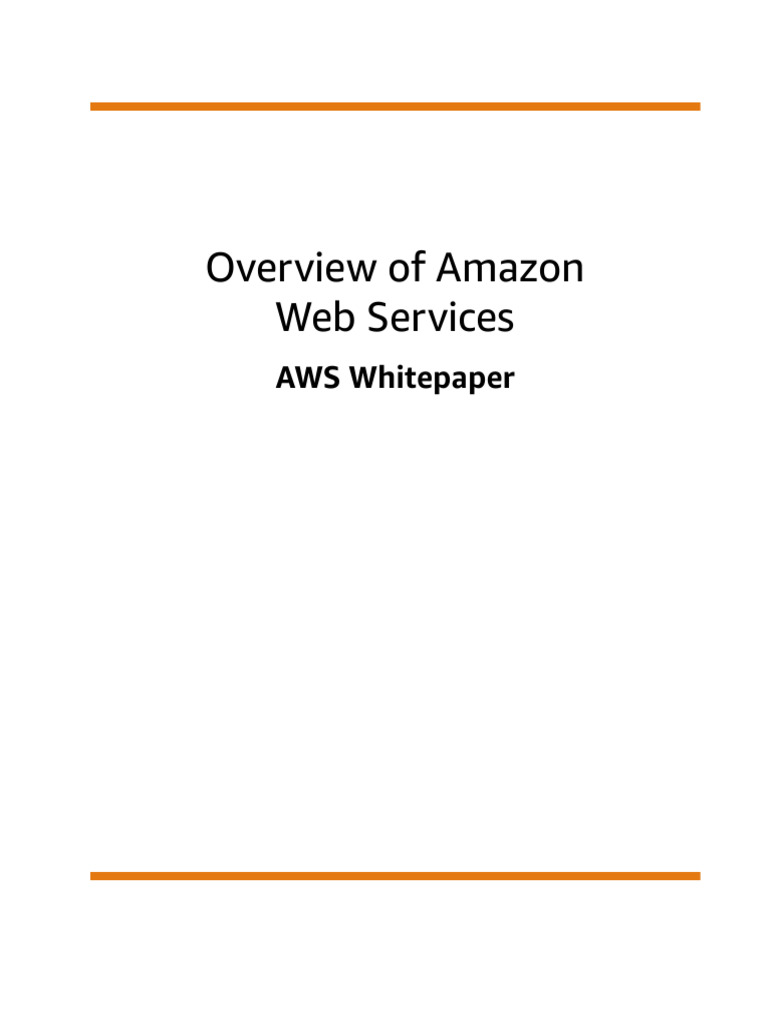 Overview of Amazon Web Services | PDF | Computers | Technology ...