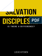 Salvation and Discipleship Is There A Difference (Lucas Kitchen)