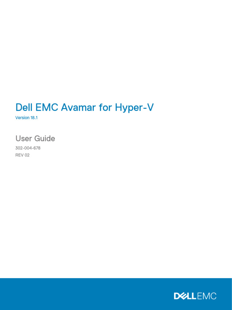 Dell EMC Avamar For Hyper-V User Guide | PDF | Hyper V | Computer Cluster