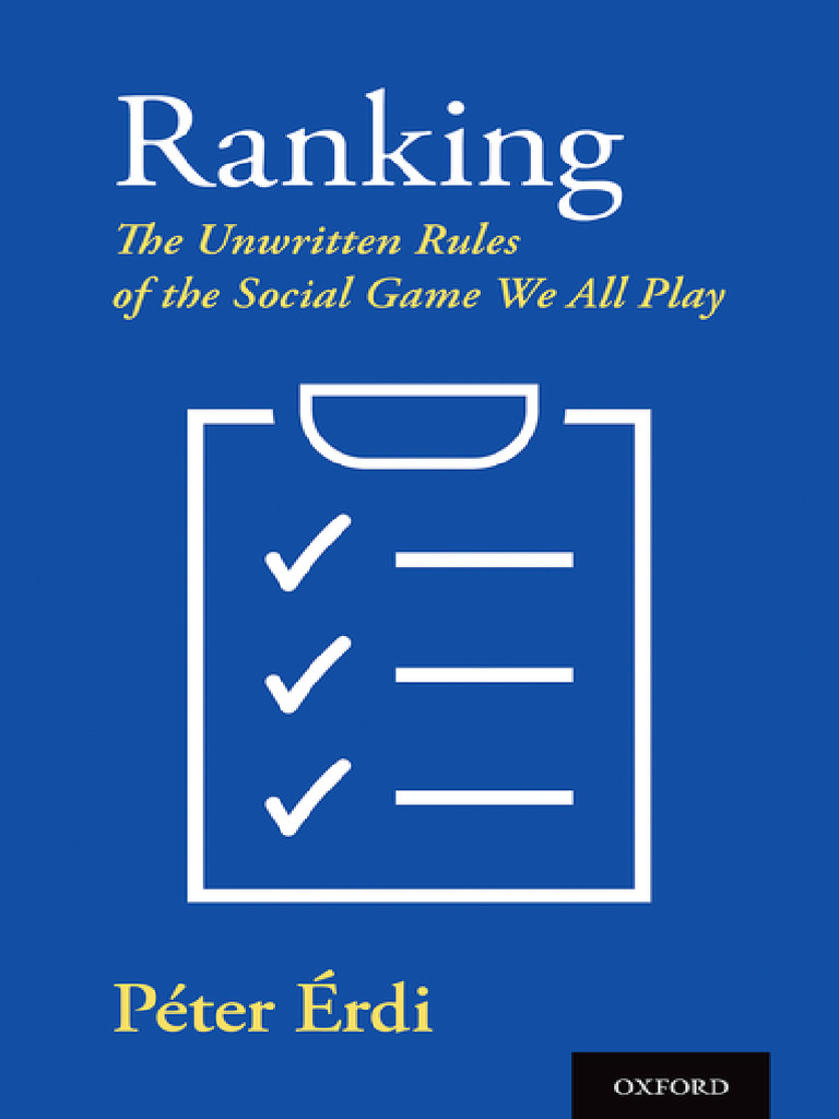 Péter Érdi - Ranking - The Unwritten Rules of The Social Game We All  Play-Oxford University Press, USA (2020) | PDF | Motivation | Motivational