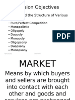 Session Objectives: - Understand The Structure of Various Markets