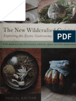 The New Wildcrafted Cuisine-Exploring The Exotic Gastronomy of Local Terroir (Pascal Baudar, 2016)