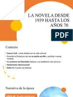 Novela Desde El 39 Hasta Los Años 70