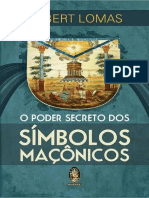 O Poder Secreto Dos Símbolos Maçônicos - Robert Lomas