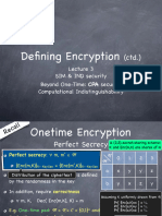 Deþning Encryption: Sim & Ind Security Beyond One-Time: Cpa Security Computational Indistinguishability