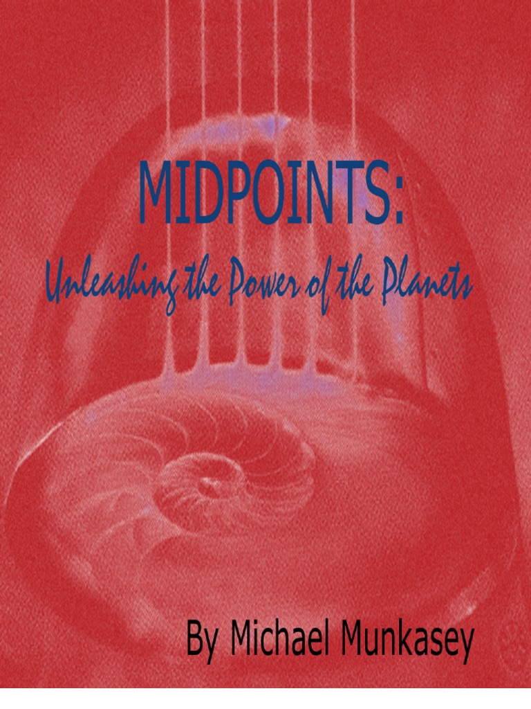 MIDPOINTS　Don McBroom Midpoints: Identify & Integrate Midpoints Into Horoscope