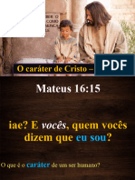04 - Tema - o Caráter de Cristo