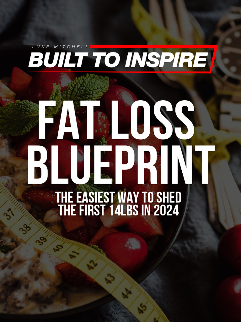 Lose Your First 14lbs - Fat Loss Blueprint | PDF | Dieting | Weight Loss
