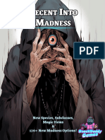 Decent Into Madness (Fun-Sized)