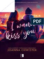 Chwistek Joanna - I Wanna 01 - I Wanna Kiss You
