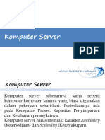 A. Kebutuhan Server Untuk Lalu Lintas Dan Aplikasi Jaringan Komputer