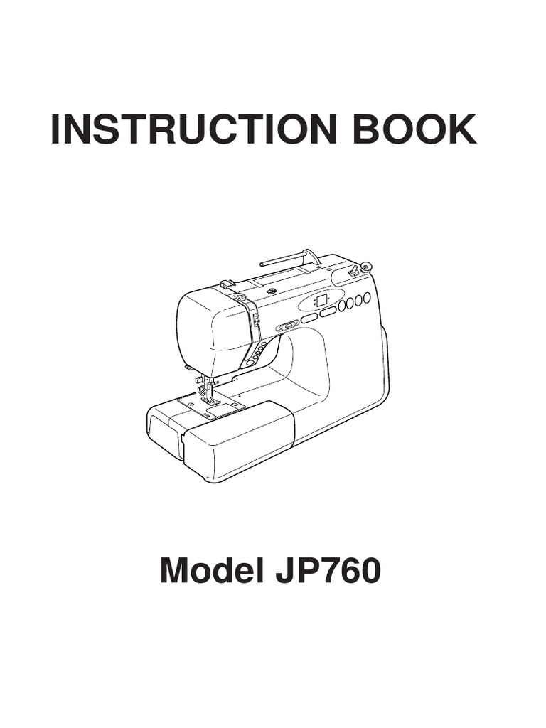 Janome JP760 Sewing Machine Instruction Manual PDF Sewing Machine