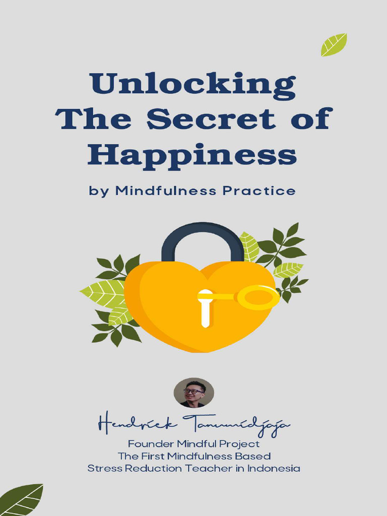 Unlocking The Secret of Happiness | PDF
