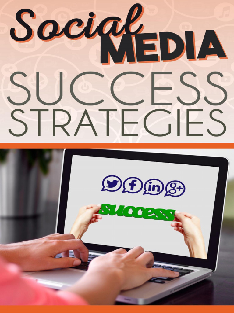 Social Media Success Strategies Pdf Popular Culture Media Studies