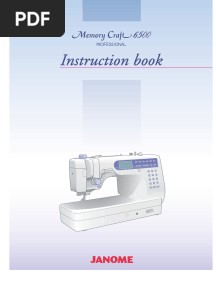 Janome Memory Craft 6500 Sewing Machine Instruction Manual