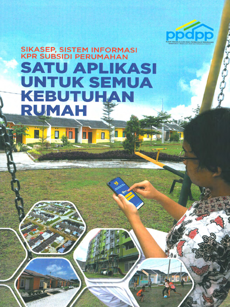 Sikasep Sistem Informasi KPR Subsidi Perumahan Satu Aplikasi Untuk ...