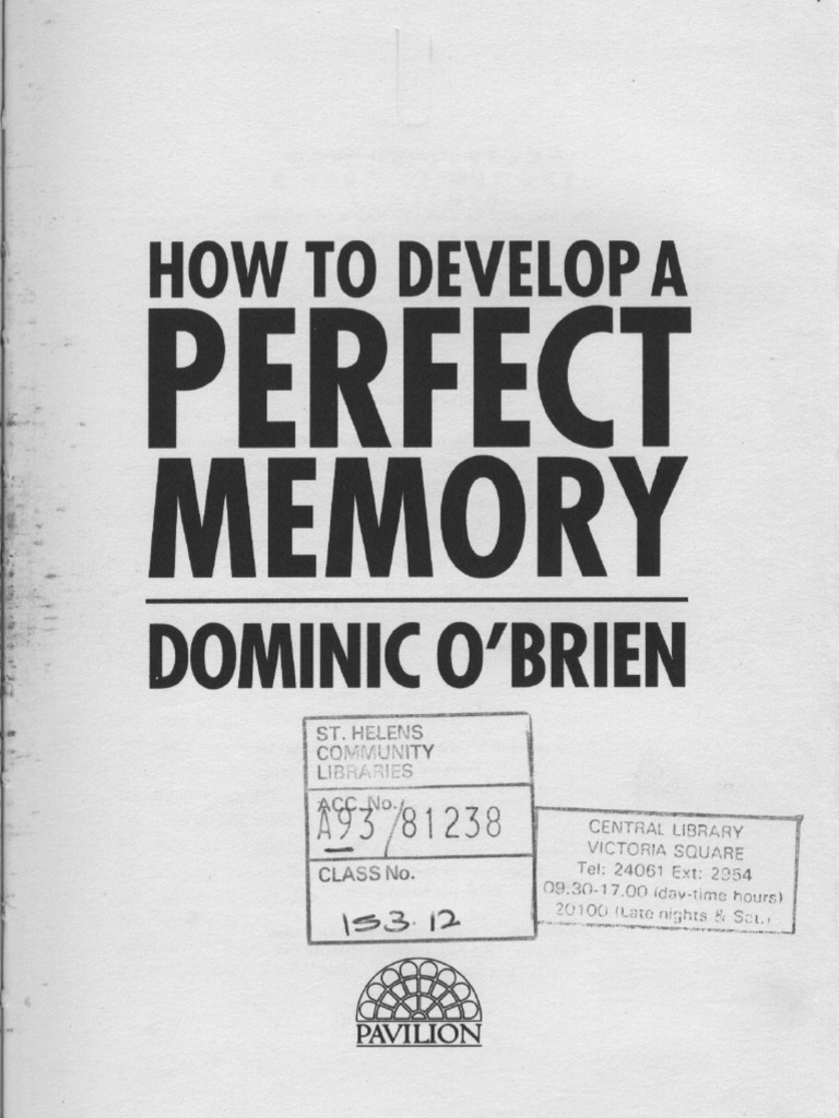 How To Develop A Perfect Memory - Dominic OBrien | PDF