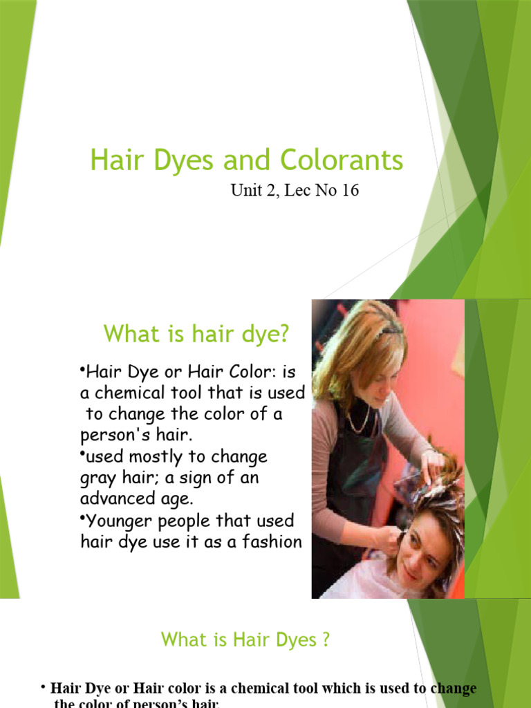 Unit 2, Lec No 16, Hair Dye Chemistry PDF Hair Integumentary System