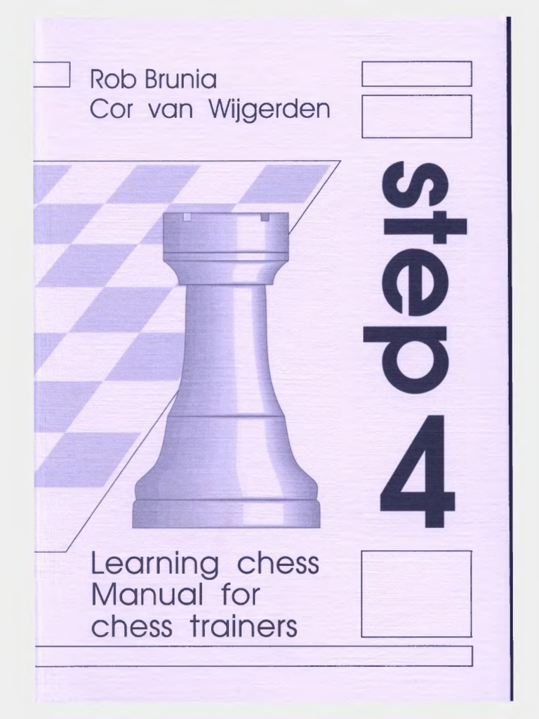 Learning Chess Step 4 Manual For Chess Trainers | PDF | Traditional ...