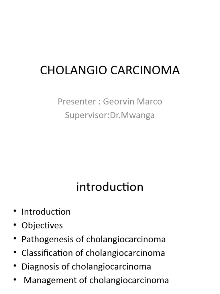 Cholangio Carcinoma by Georvin Marco | Download Free PDF | Liver ...