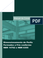 Dimensionamento de Perfis Formados A Frio Conforme NBR14762 e NBR6355