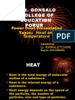T. Gonsalo College of Education Porur: Power Point Presentation Topic: Heat and