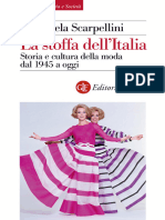(Storia e Società) Emanuela Scarpellini - La Stoffa Dell'italia. Storia e Cultura Della Moda Dal 1945 A Oggi-Laterza (2017)