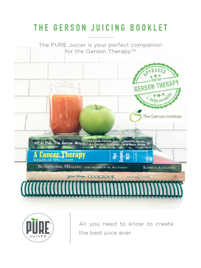 PURE Gerson Juicing Booklet 2023 PDF Juice Diet & Nutrition