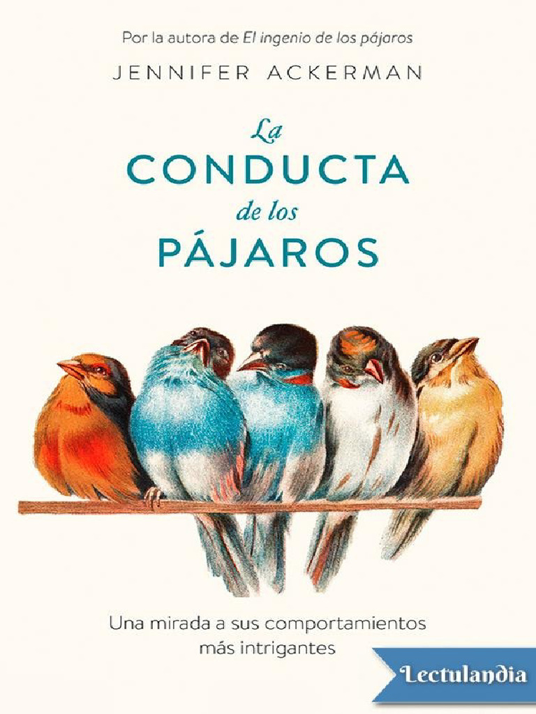 La Conducta de Los Pajaros - Jennifer Ackerman, PDF, Aves