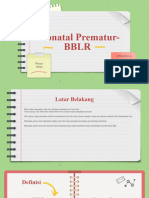 Neonatal Premature-BBLR