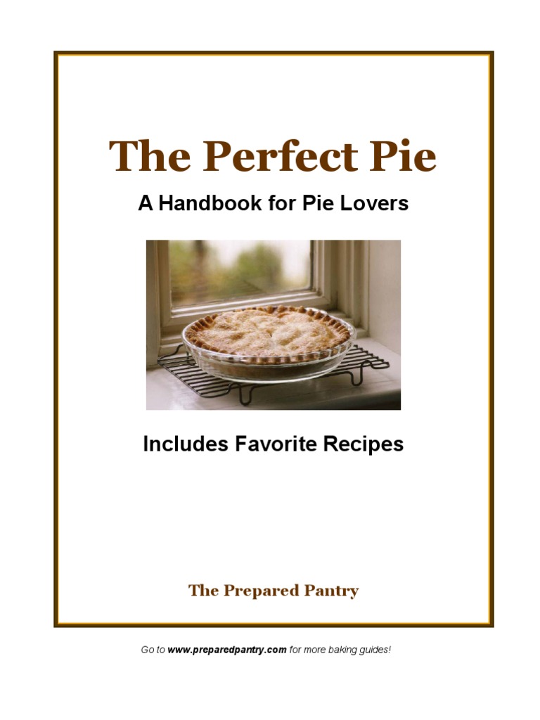 The Perfect Pie Handbook | PDF