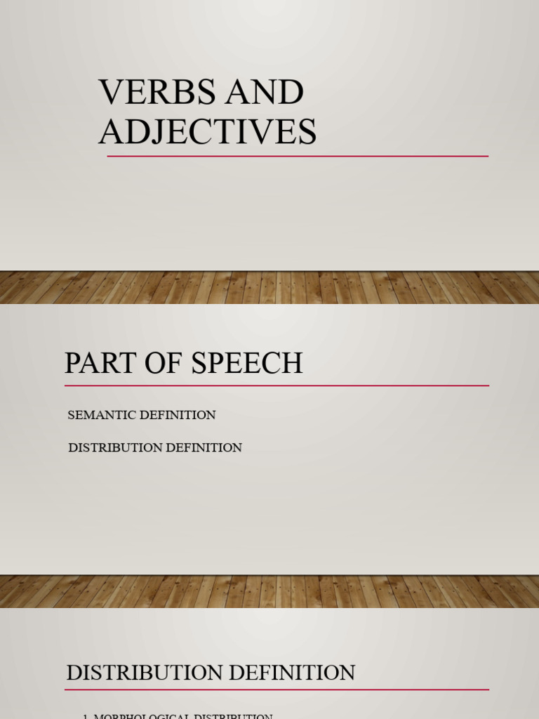Understanding Verbs and Adjectives | PDF | Adjective | Verb